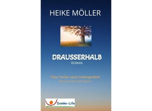 9783347586024 - Drausserhalb - Heike Möller Kartoniert (TB)