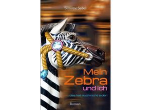 9783347589087 - Mein Zebra und ich - Simone Sabel Kartoniert (TB)