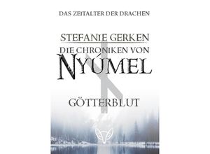 9783347591202 - Die Chroniken von Nyúmel - Stefanie Gerken Kartoniert (TB)