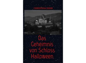 9783347591288 - Das Geheimnis von Schloss Halloween - Christina Dohr Kartoniert (TB)