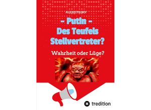 9783347599659 - Putin - Des Teufels Stellvertreter? - Alexej Priboi Kartoniert (TB)