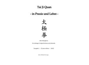 9783347601307 - Tai Ji Quan - in Praxis und Lehre - - Michael de Lange Kartoniert (TB)