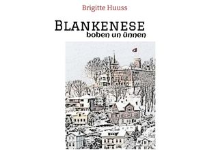 9783347610477 - Blankenese - Brigitte Huuss Kartoniert (TB)