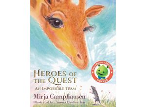 9783347620032 - Heroes of the Quest - Mirja Camphausen Kartoniert (TB)