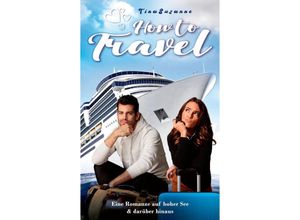 9783347620759 - How to Travel - TinaSusanne Kartoniert (TB)