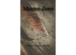 9783347621503 - Maries Zorn - Philip Martin Klein Kartoniert (TB)