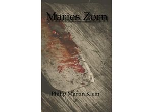 9783347621534 - Maries Zorn - Philip Martin Klein Kartoniert (TB)