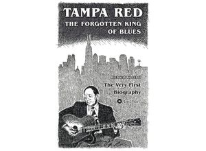 9783347624283 - Tampa Red - The Forgotten King Of Blues - Richard Koechli Kartoniert (TB)