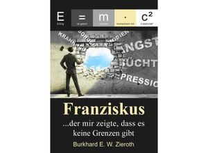 9783347625907 - Franziskus - Burkhard Zieroth Kartoniert (TB)