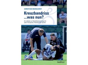 9783347627093 - Kreuzbandriss was nun? - Christian Marquardt Kartoniert (TB)