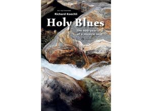 9783347627536 - Holy Blues - Richard Koechli Kartoniert (TB)