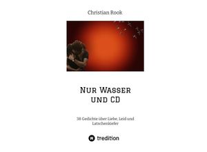 9783347631281 - Nur Wasser und CD - Christian Rook Kartoniert (TB)