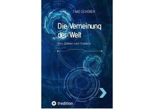 9783347633599 - Die Verneinung der Welt - Timo Schöber Kartoniert (TB)