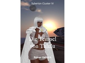 9783347635180 - Die Tempel von Tululu - Rainer Gellrich Kartoniert (TB)