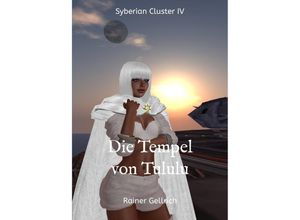 9783347635210 - Die Tempel von Tululu - Rainer Gellrich Kartoniert (TB)