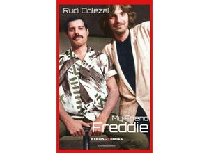 9783347647350 - Rudi Dolezal - GEBRAUCHT My Friend Freddie Star-Regisseur Rudi Dolezal über seine Freundschaft mit Superstar Freddie Mercury - Preis vom 02102023 050404 h