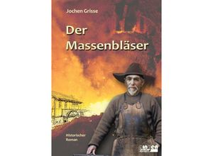 9783347649309 - Der Massenbläser - Hans-Jochen Grisse Kartoniert (TB)