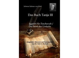 9783347654884 - Schneur Salman von Liadi Das Buch Tanja III - Dirk U Rottzoll Kartoniert (TB)