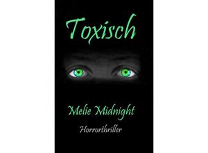 9783347655904 - Toxisch - Melie Midnight Kartoniert (TB)