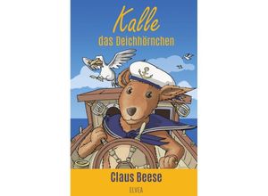 9783347656932 - Kalle das Deichhörnchen - Claus Beese Kartoniert (TB)