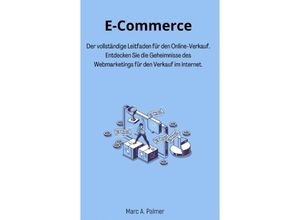 9783347660700 - E-Commerce - Marc A Palmer Kartoniert (TB)