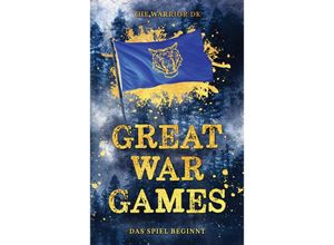 9783347662278 - GREAT WAR GAMES - The Warrior DK Kartoniert (TB)