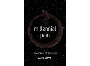 9783347666344 - millennial pain - an ocean of emotion - Yana Maya Kartoniert (TB)