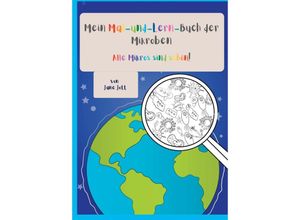 9783347670839 - Mein Mal-und-Lern-Buch der Mikroben - Jane Jott Kartoniert (TB)