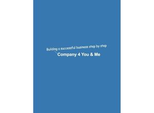 9783347671911 - Company 4 You & Me - Dominik Mikulaschek Kartoniert (TB)