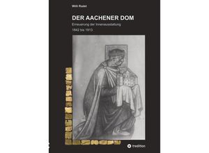 9783347674271 - DER AACHENER DOM - Willi Radel Kartoniert (TB)