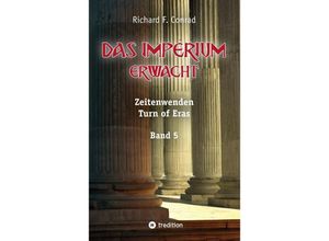 9783347676114 - Das Imperium erwacht - Richard F Conrad Kartoniert (TB)