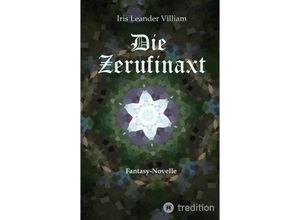 9783347676527 - Die Zerufinaxt - Iris Leander Villiam Kartoniert (TB)