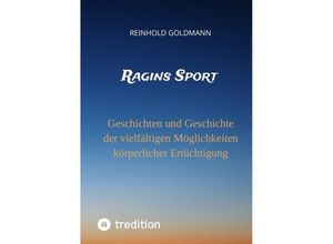 9783347683358 - Ragins Sport - Reinhold Goldmann Kartoniert (TB)