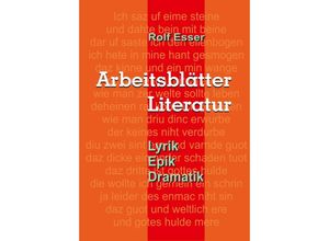 9783347691070 - Arbeitsblätter Literatur - Rolf Esser Kartoniert (TB)