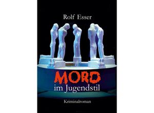 9783347695467 - Mord im Jugendstil - Rolf Esser Kartoniert (TB)