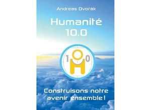 9783347704039 - Humanité 100 - Andreas Dvorak Kartoniert (TB)