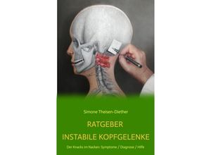 9783347704398 - Ratgeber Instabile Kopfgelenke - Simone Theisen-Diether Kartoniert (TB)