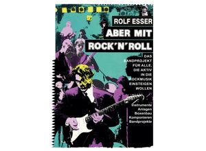 9783347707375 - Aber mit Rock´n´Roll - Rolf Esser Kartoniert (TB)