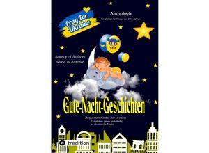 9783347711204 - Gute-Nacht-Geschichten zugunsten Unicef - Agency of Authors & 19 Autoren Kartoniert (TB)