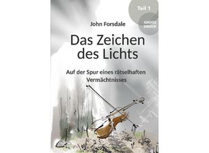 9783347717664 - Das Zeichen des Lichts - John Forsdale Kartoniert (TB)