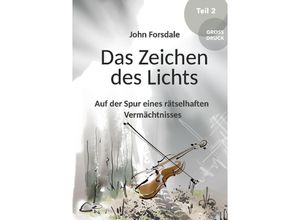 9783347717824 - Das Zeichen des Lichts - John Forsdale Kartoniert (TB)