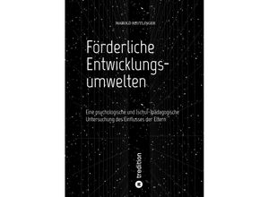 9783347718333 - Förderliche Entwicklungsumwelten - Marold Reutlinger Kartoniert (TB)