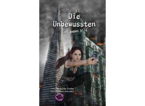 9783347719606 - Die Unbewussten - Udo Meeßen Kartoniert (TB)