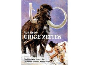 9783347721098 - Urige Zeiten - Rolf Esser Kartoniert (TB)