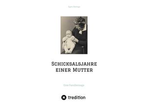9783347721920 - Schicksalsjahre einer Mutter - Egon Harings Kartoniert (TB)