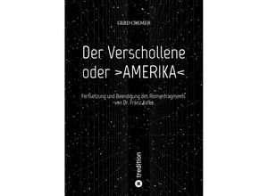 9783347722989 - Der Verschollene oder >AMERIKA< - Gerd Cremer Kartoniert (TB)