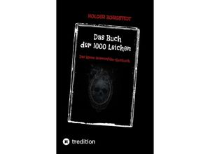 9783347732063 - Das Buch der 1000 Leichen - Holger Borgstedt Kartoniert (TB)