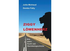 9783347734647 - Ziggy Löwenherz - Dembo Fatty Jutta Michaud Kartoniert (TB)