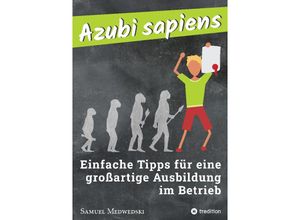 9783347736047 - Azubi sapiens - Samuel Medwedski Kartoniert (TB)