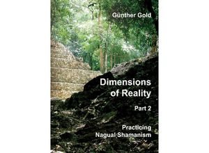 9783347749528 - Dimensions of Reality - Part 2 - Günther Gold Kartoniert (TB)